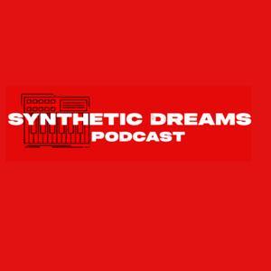 Synthetic Dreams Podcast by Synthetic Dreams Podcast