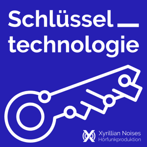 Schlüsseltechnologie by Xyrillian Noises