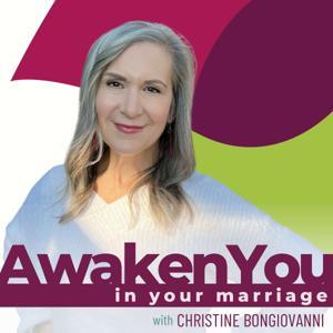 AwakenYou in Your Marriage by Christine Bongiovanni