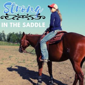 Strong in the Saddle by Katrina Lachambre