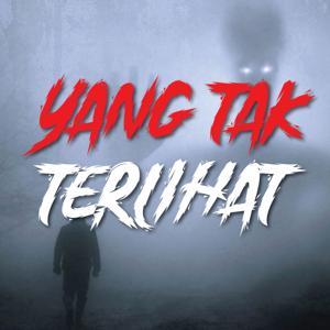 Yang Tak Terlihat by Agung Prabowo