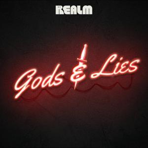 Gods & Lies by Realm