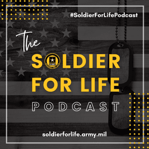 The Soldier for Life Podcast by U.S. Army Soldier for Life