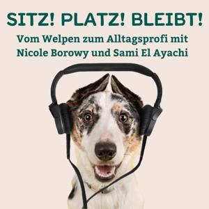 Sitz! Platz! Bleibt! - der Hundepodcast by Hundeplatz