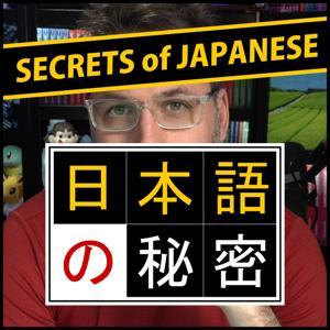 Secrets of Japanese with George Trombley by George Trombley Jr