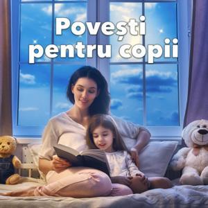 Povești pentru copii by Povesti pentru copii