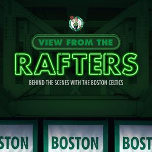 View From The Rafters: Behind the Scenes with the Boston Celtics by Marc D'Amico