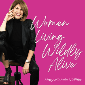 Women Living Wildly Alive by Mary Michele Nidiffer