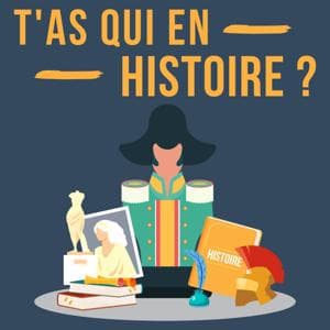 T'as qui en Histoire ? by Stéphane Genêt