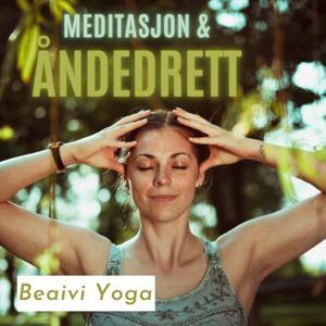 Beaivi Yoga - Meditasjon og åndedrett by Beaivi Yoga - meditasjoner