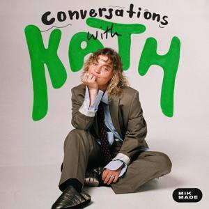 Conversations with Kath by Kathleen Ebbs