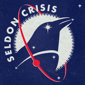 Seldon Crisis – The Podcast by Joel McKinnon