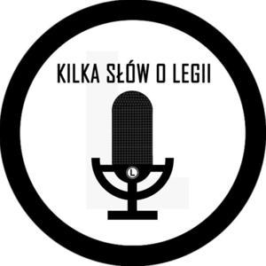 Kilka slów o Legii by Kilka słów o Legii