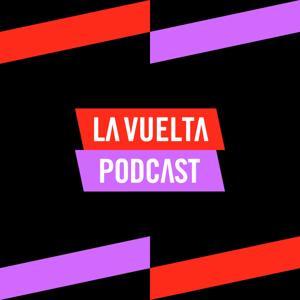 La Vuelta Podcast - El Podcast Oficial by La Vuelta Podcast (Oficial)
