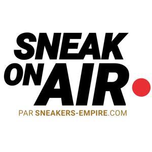 sneak ON AIR by Sneakers EMPIRE