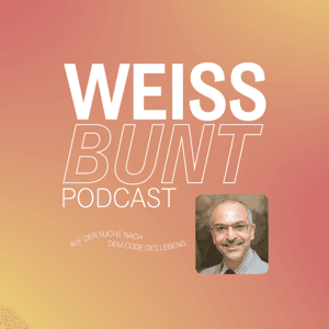 WeissBunt.Podcast by Prof. Dr. Jalid Sehouli &amp; Brand Activation Berlin