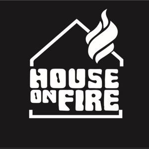 House On Fire's Podcast by House On Fire