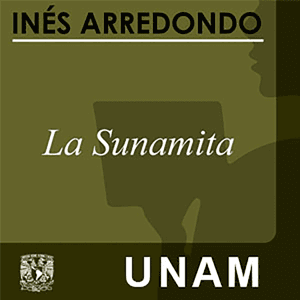 La Sunamita by UNAM