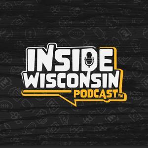 Inside Wisconsin Podcast by John Anderson & Trevor Thomas