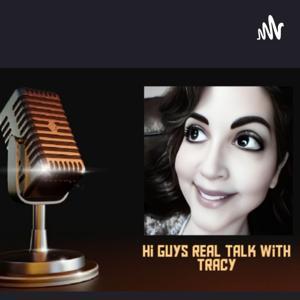 Hi guys! Real Talk With Tracy. by Tracy