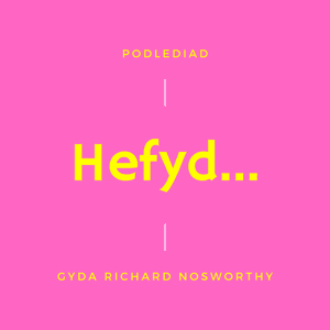 Hefyd by Richard Nosworthy