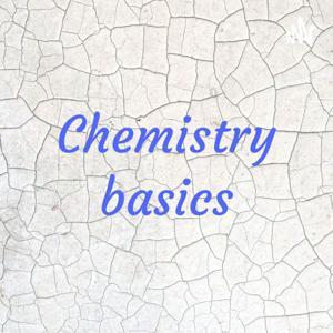 Chemistry basics by Ashley Martin
