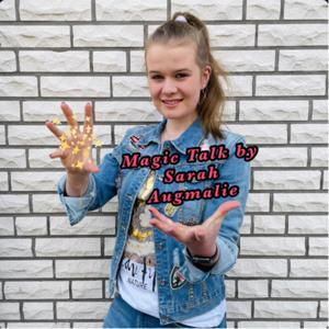 Magic Talk by Sarah Augmalie by Sarah Augmalie