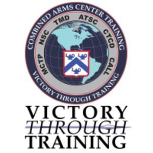 Victory Through Training by Combined Arms Center-Training