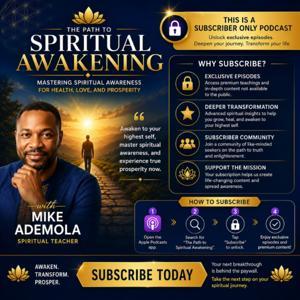 The Awakening Within: Spiritual Awakening, Consciousness and Prosperity | Mike Ademola by Mike Ademola