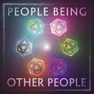 People Being Other People - DnD Actual Play by People Being Other People