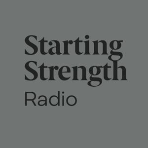 Starting Strength Radio by Mark Rippetoe