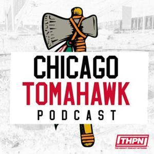 Chicago TomaHawk: A Chicago Blackhawks Podcast by Mike Prieto + Matt Raisutis