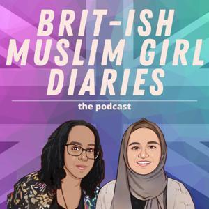 Brit-ish Muslim Girl Diaries by Brit-ish Muslim Girl Diaries
