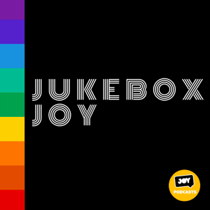 Jukebox JOY by JOY 94.9 - LGBTI, LGBTIQA+, LGBTQIA+, LGBT, LGBTQ, LGB, Gay, Lesbian, Trans, Intersex, Queer Podcasts for all our Rainbow Communities