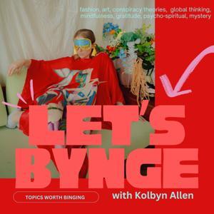 Let's Bynge by Kolbyn Allen