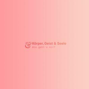 Körper, Geist & Seele by Ernst & Schmäh