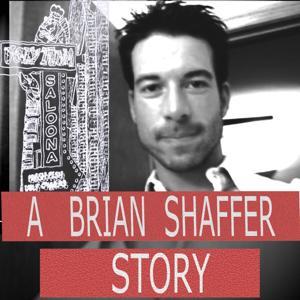 A Brian Shaffer Story by Edo Larosa