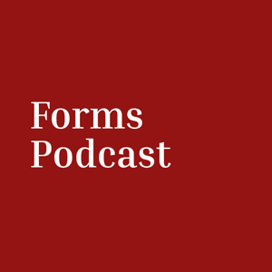 Forms Podcast by Forms