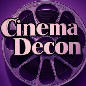 Cinema Decon - Overthinking Classics and Cult Favorites by Sidereal Media Group