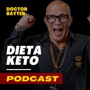 La dieta KETO PERFECTA de tu Doctor Bayter by Doctor Bayter