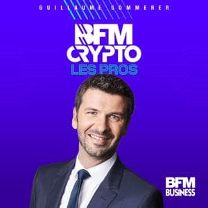 BFM Crypto, les Pros by BFM Business
