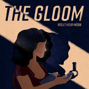 The Gloom by Violet Hour Media