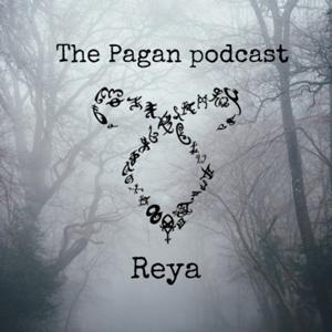 The pagan podcast by Reya
