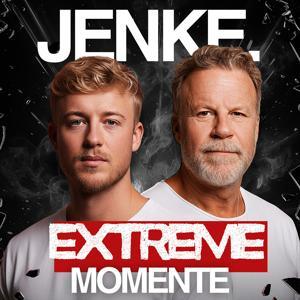 Jenke. Extreme Momente by Jenke & Jánik von Wilmsdorff