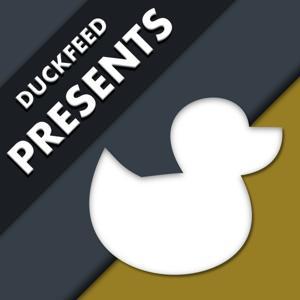 Duckfeed Presents by Duckfeed.tv