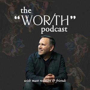 The WOR/TH Podcast by Integrity Music