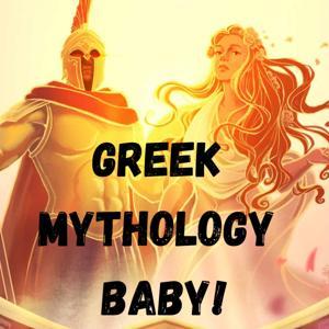 Greek Mythology Baby! by Greek mythology baby!
