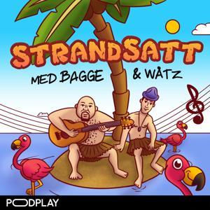 Strandsatt med Bagge & Wåtz by Podplay