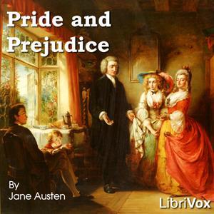Pride and Prejudice by Jane Austen (1775 - 1817) by LibriVox