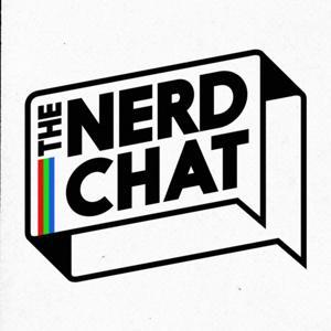 The Nerd Chat: A Gaming Podcast by The Nerd Chat